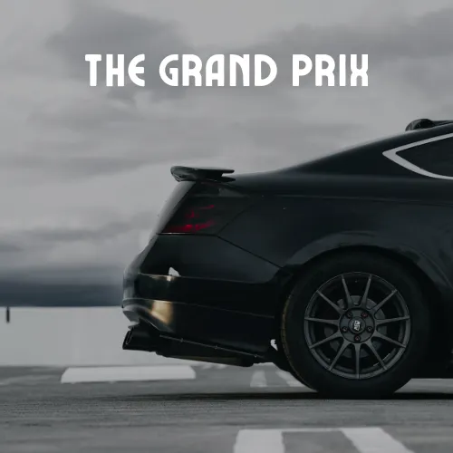 The Grand Prix (4 Hours)